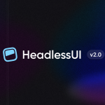 Headless UI v2.0 is Out!