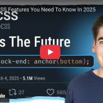 20 NEW CSS Features You Need To Know In 2025