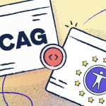 WCAG vs EAA: Understanding where WCAG stops and where the EAA starts